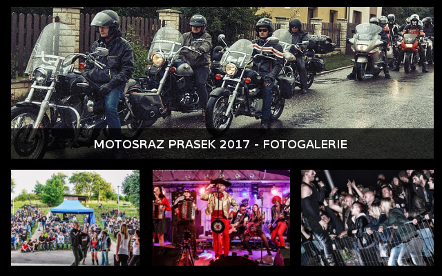 Motorkářský sraz , sraz motorkářů , Motosraz Prasek 2017